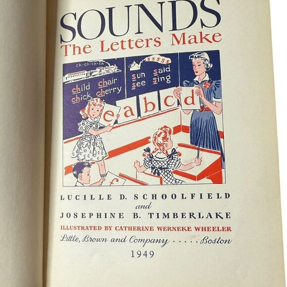 1949 SOUNDS THE LETTERS MAKE by L D Schoolfield and J B Timberlake 1st Ed HBDJ - Picture 7 of 9